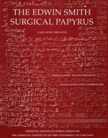 Edwin Smith Surgical Papyrus. Volume 1