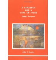 Strategy for a Loss of Faith