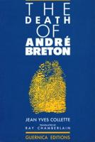 The Death Of Andre Breton
