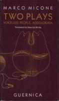 Voiceless People and Addolorata Volume 2