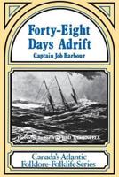 Forty-Eight Days Adrift