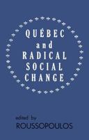 Quebec Radical Social Change