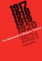 Bolsheviks And Workers Control