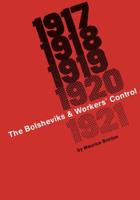 Bolsheviks And Workers Control