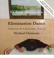 Elimination Dance / La Danse Eliminatoire