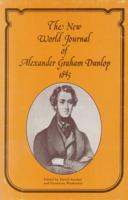 The New World Journal of Alexander Graham Dunlop