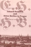 Eduard Hanslick and Ritter Berlioz in Prague