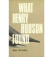 What Henry Hudson Found
