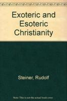 Exoteric and Esoteric Christianity