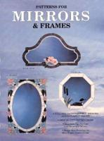 Patterns for Mirrors & Frames