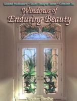 Windows of Enduring Beauty