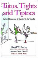Tutus, Tights and Tiptoes