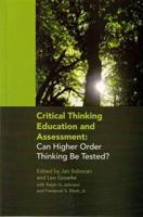Critical Thinking Education and Assessment