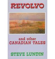 Revolvo and Other Canadian Tales