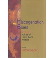 Miscegenation Blues