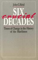 Six Crucial Decades