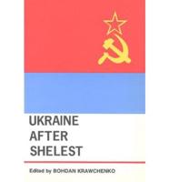 Ukraine After Shelest