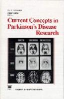 Current Concepts in Parkinson's Disease Research