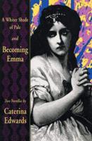 A Whiter Shade of Pale ; Becoming Emma