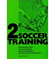 Soccer Training. Bk. 2