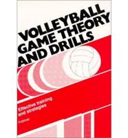 Volleyball Game Theory and Drills