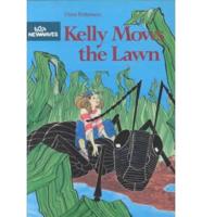 Kelly Mows the Lawn