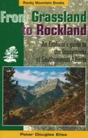 From Grassland to Rockland