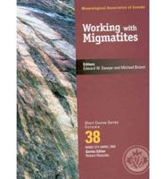 Working With Migmatites