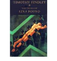 The Trials of Ezra Pound