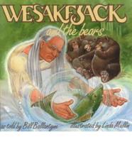 Wesakejack & The Bears