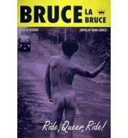 Bruce La Bruce: Ride Queer, Ride