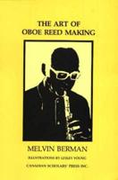 Art of Oboe Reed Making