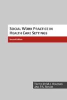 Social Work Practice in Health Care Settings