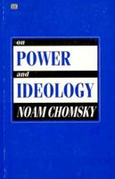 On Power & Ideology