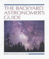 The Backyard Astronomer's Guide