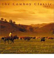 Cowboy Classic Calendar 2002