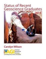 Status of Recent Geoscience Graduates 2014