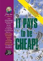 Jerry Baker's It Pays to Be Cheap