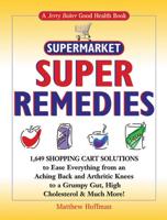 Supermarket Super Remedies