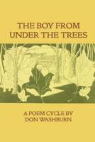 The Boy from Under the Trees