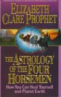 The Astrology of the Four Horsemen