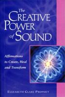 The Creative Power of Sound
