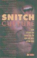 Snitch Culture