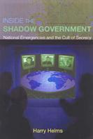 Inside the Shadow Government