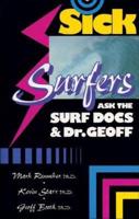 Sick Surfers Ask the Surf Docs & Dr. Geoff