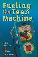 Fueling the Teen Machine