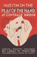Watson on the Play of the Hand at Contract Bridge
