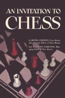An Invitation to Chess: A Picture Guide to the Royal Game