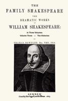 The Family Shakespeare, Volume Three, The Histories