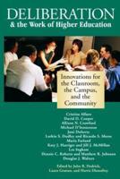 Deliberation & The Work of Higher Education